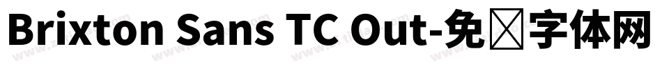 Brixton Sans TC Out字体转换